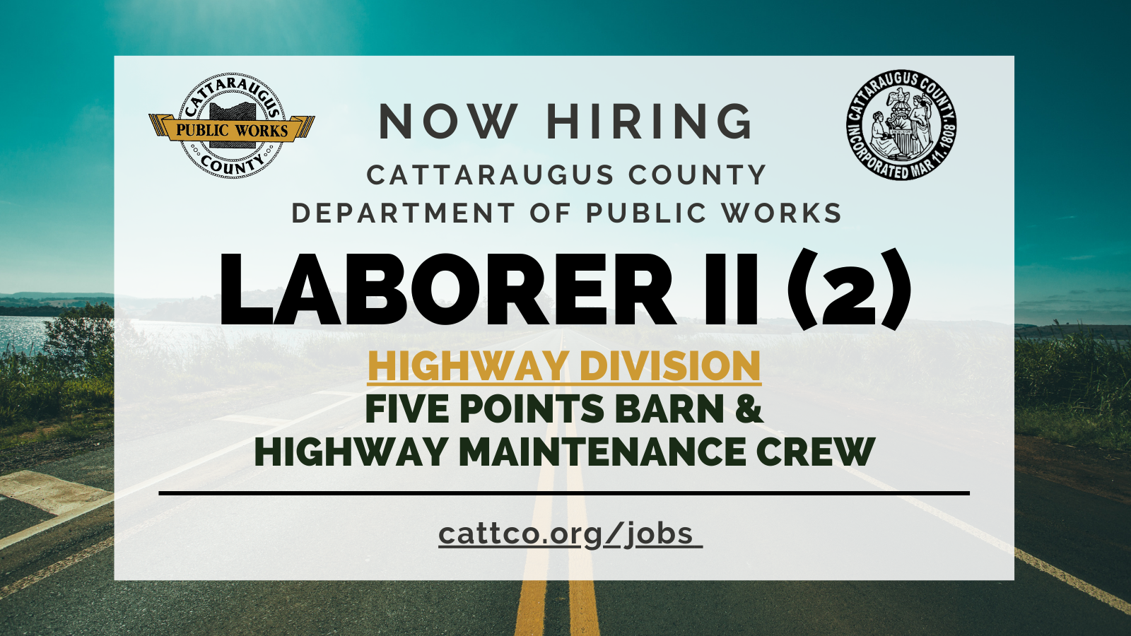 A job posting requests applicants for a Laborer II in both the Highway Maintenance and Five Points locations (Cattaraugus County Department of Public Works).