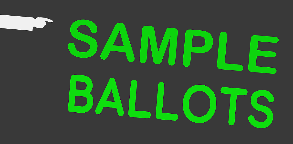 Graphic with pointed finger at text "SAMPLE BALLOTS"