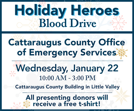 Holiday Heroes Blood Drive at the Catt. County Office of Emergency Services on Wednesday, January 22, 2020 from 10:00-15:00. All presenting donors will receive a free t-shirt