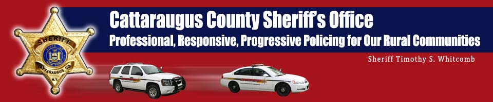 Cattaraugus County Sheriff's Office - Professional, Responsive, Progressive Policing for our Rural Communities